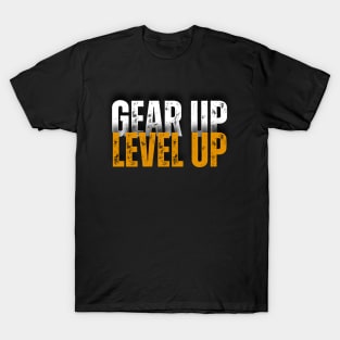 Gear Up Level Up Gym Motivational T-Shirt